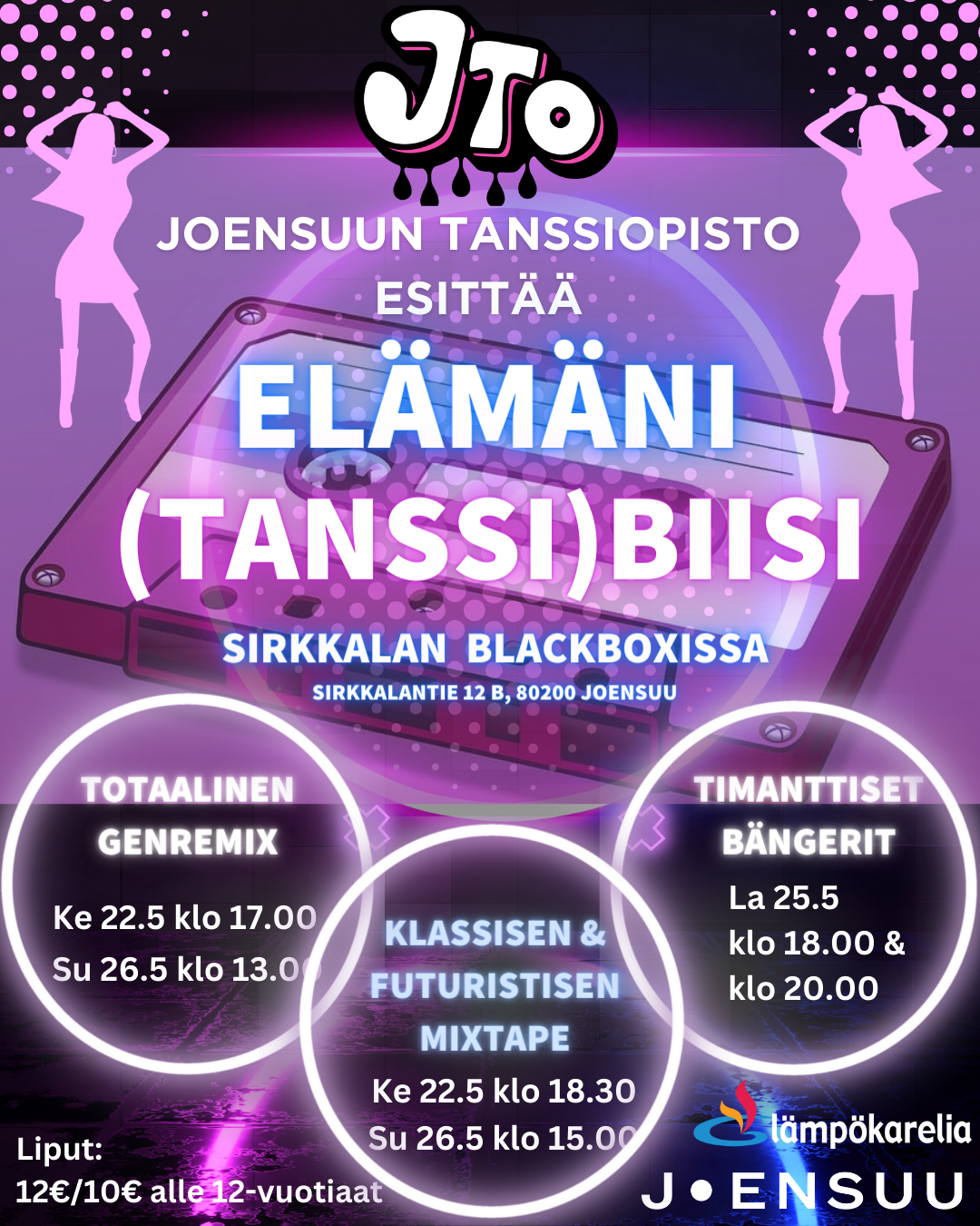 Kevätnäytös ”ELÄMÄNI (TANSSI)BIISI” Sirkkalan BlackBoxissa KE 22.5 klo 17.00 & 18.30, LA 25.5 klo 18.00 & 20.00 ja SU 26.5 klo 13.00 & 15.00